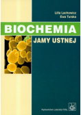 Lilla Lachowicz - Biochemia jamy ustnej