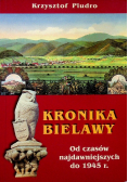 Kronika Bielawy Od czasów najdawniejszych do 1945 r