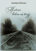 Historia kołem się toczy