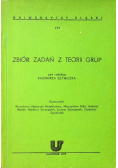 Zbiór zadań z teorii grup