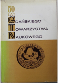 50 lat Gdańskiego Towarzystwa Naukowego