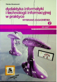 Dydaktyka informatyki i technologii informacyjnej w praktyce 2