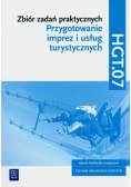 Zbiór zadań praktycznych. HGT.07. Przygotowanie imprez i usług turystycznych