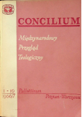Concilium Międzynarodowy Przegląd Teologiczny Wybór artykułów 1 - 10