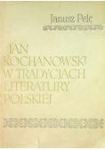 Jan Kochanowski w tradycjach Literatury Polskiej