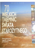 70 wielkich tajemnic świata starożytnego