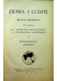Ziemia i ludzie tom 1 Etnografja Europy 1933 r.