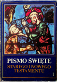 Pismo Święte Starego i Nowego Testamentu 1
