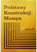 Podstawy konstrukcji maszyn Tom IV