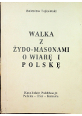 Walka z  żydo masonami o wiarę