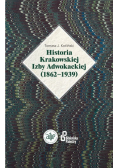 Historia Krakowskiej Izby Adwokackiej ( 1862 - 1939 )