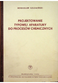 Projektowanie typowej aparatury do procesów chemicznych