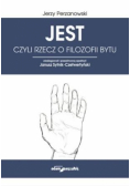 JEST czyli rzecz o filozofii bytu