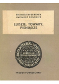 Ludzie towary pieniądze