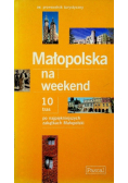 Małopolska na weekend