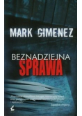 Beznadziejna sprawa