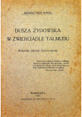 Dusza żydowska w zwierciadle Talmudu 1921 r