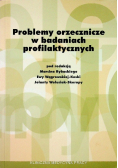 Problemy orzecznicze w badaniach profilaktycznych