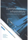 Dylematy rozwoju infrastruktury