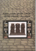 Polityka a służby specjalne w Polsce historia przemian i rzeczywistość