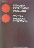 Dynamika i sterowanie procesów Synteza układów sterowania