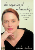 The Organics of Relationships