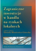 Zagraniczne inwestycje w handlu na rynkach lokalnych