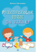 Przedszkolak idzie do szkoły