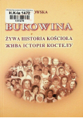 Bukowina Żywa historia kościoła