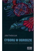 Cyborg w ogrodzie. Wprowadzenie do ekokrytyki