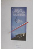 85 lat lotnictwa Polskiego