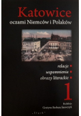 Katowice oczami Niemców i Polaków Tom 1 i 2