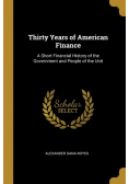 Thirty Years of American Finance