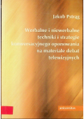 Werbalne i niewerbalne techniki i strategie konwersacyjnego opanowania na materiale debat telewizyjnych