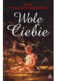 Wolę Ciebie