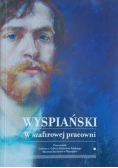 Wyspiański W szafirowej pracowni