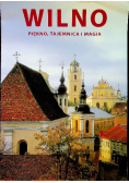 Wilno piękno tajemnica i magia