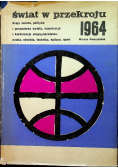 Świat w przekroju 1964