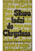 Słowa ludzi do Chrystusa