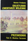 Galicyjskie cmentarze wojenne Tom II