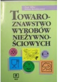 Towaroznawstwo wyrobów nieżywnościowych