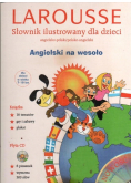Słownik ilustrowany dla dzieci Angielski na wesoło z CD