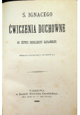Św Ignacego ćwiczenia duchowne do użytku rekollekcyi kapłańskich 1889 r.