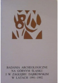 Badania archeologiczne na Górnym Śląsku i w Zagłębiu Dąbrowskim w latach 1991 – 1992