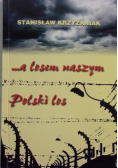 A losem naszym Polski los