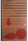 Czynniki długotrwałego przechowywania owoców, warzyw i ziemniaków