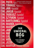 Jak umierał Bóg dyktowania ludzi w duchu Tom 2