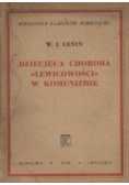 Dziecięca choroba lewicowości w komunizmie 1949 r.