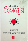 Słońce świeci wszystkim