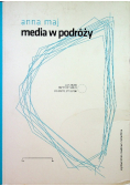 Media w podróży